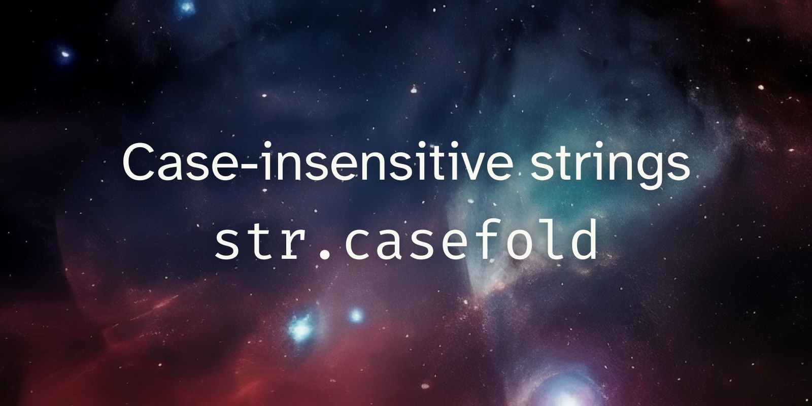 How To Compare String Case Insensitive In Python