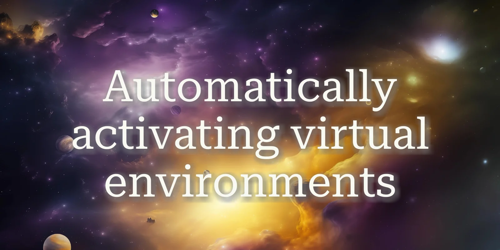 TIL #107 – Automatically activating virtual environments | mathspp