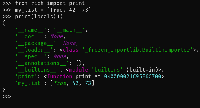 The `locals()` built-in pretty-printed, with all keys left-aligned in green and the different values printed with different colours.