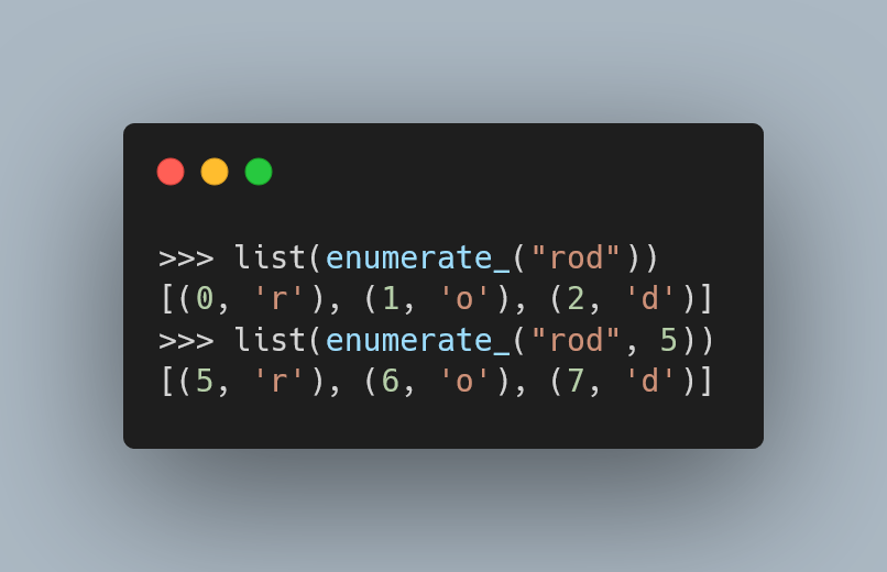 "A Python code snippet showing the built-in `enumerate` applied to the string 'rod' and with the optional argument `start`."