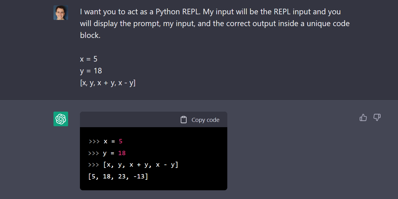 A short transcript of a conversation with ChatGPT where ChatGPT is prompted to simulate a Python REPL.